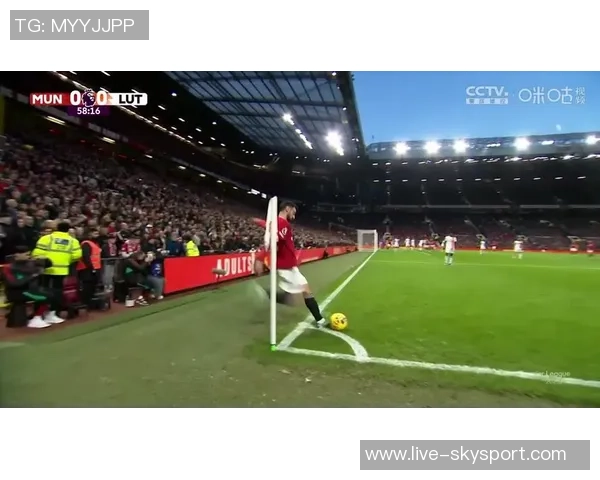 曼联对阵卢顿直播全程回顾与精彩瞬间分析 曼联对阵卢顿直播全程回顾与精彩瞬间分析